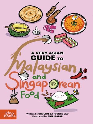cover image of A Very Asian Guide to Malaysian and Singaporean Food